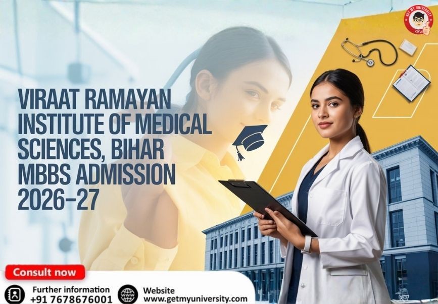 Viraat Ramayan Institute of Medical Sciences, Bihar MBBS Admission 2026-27